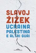 Copertina libro <b>Ucraina, Palestina e altri guai<br></b>(titolo originale o altro titolo: <i>Too late to awaken</i>)