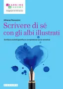 Copertina libro <b>Scrivere di sé con gli albi illustrati</b>