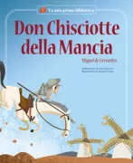 Copertina libro <b>Don Chisciotte della Mancia<br></b>(titolo originale o altro titolo: <i>El ingenioso hidalgo don Quijote de la Mancha</i>)