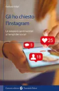 Copertina libro <b>Gli ho chiesto l'Instagram</b>