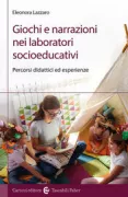 Copertina libro <b>Giochi e narrazioni nei laboratori socioeducativi</b>