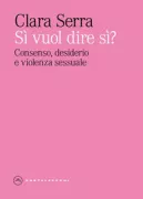 Copertina libro <b>Sì vuol dire sì?<br></b>(titolo originale o altro titolo: <i>El sentido de consentir</i>)