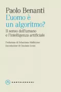 Copertina libro <b>L'uomo è un algoritmo?</b>