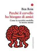 Copertina libro <b>Perché il cervello ha bisogno di amici<br></b>(titolo originale o altro titolo: <i>Why brains need friends</i>)