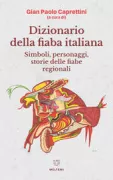 Copertina libro <b>Dizionario della fiaba italiana</b>