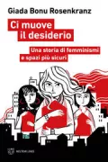 Copertina libro <b>Ci muove il desiderio</b>