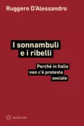 Copertina libro <b>I sonnambuli e i ribelli</b>
