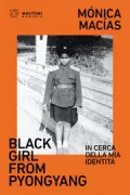 Copertina libro <b>Black girl from Pyongyang</b>