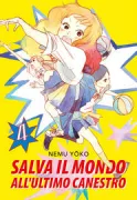 Copertina libro <b>Salva il mondo all'ultimo canestro</b>
