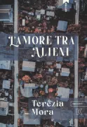 Copertina libro <b>L'amore tra alieni<br></b>(titolo originale o altro titolo: <i>Die Liebe unter Aliens</i>)