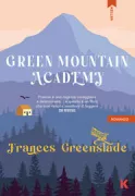 Copertina libro <b>Green mountain academy</b>