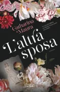 Copertina libro <b>L'altra sposa<br></b>(titolo originale o altro titolo: <i>The wrong bride</i>)