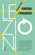 Copertina libro <b>Periferia e pregiudizio</b>