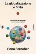Copertina libro <b>La globalizzazione è finita<br></b>(titolo originale o altro titolo: <i>Homecoming</i>)