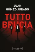 Copertina libro Tutto brucia
