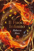 Copertina libro <b>Il fuoco infinito<br></b>(titolo originale o altro titolo: <i>A fire endless</i>)