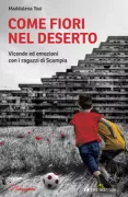 Copertina libro <b>Come fiori nel deserto</b>