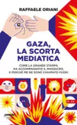 Copertina libro <b>Gaza, la scorta mediatica</b>