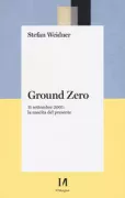 Copertina libro <b>Ground zero</b>