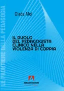 Copertina libro <b>Il ruolo del pedagogista clinico nella violenza di coppia</b>