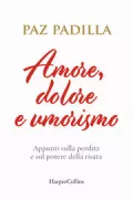 Copertina libro <b>Amore, dolore e umorismo<br></b>(titolo originale o altro titolo: <i>El humor de mi vida</i>)