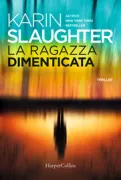 Copertina libro <b>La ragazza dimenticata<br></b>(titolo originale o altro titolo: <i>Girl, forgotten</i>)