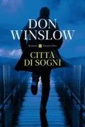 Copertina libro <b>Città di sogni<br></b>(titolo originale o altro titolo: <i>City of dreams</i>)