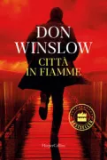 Copertina libro <b>Città in fiamme<br></b>(titolo originale o altro titolo: <i>City on fire</i>)