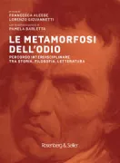 Copertina libro <b>Le metamorfosi dell'odio</b>