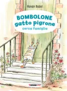Copertina libro <b>Bombolone gatto pigrone cerca famiglia<br></b>(titolo originale o altro titolo: <i>Pépère le chat. La maison du chat</i>)