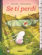 Copertina libro <b>Se ti perdi<br></b>(titolo originale o altro titolo: <i>If you get lost</i>)