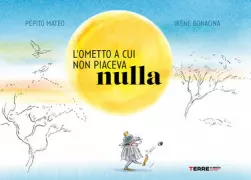 Copertina libro <b>L'ometto a cui non piaceva nulla<br></b>(titolo originale o altro titolo: <i>Le petit homme qui n'aimait rien</i>)