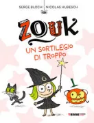 Copertina libro <b>Un sortilegio di troppo<br></b>(titolo originale o altro titolo: <i>Zouk, danger public</i>)