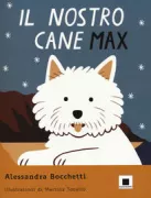 Copertina libro <b>Il nostro cane Max</b>