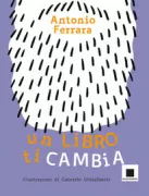 Copertina libro <b>Un libro ti cambia</b>