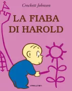 Copertina libro <b>La fiaba di Harold<br></b>(titolo originale o altro titolo: <i>Harold's Fairy Tale</i>)
