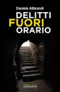 Copertina libro <b>Delitti fuori orario</b>
