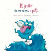 Copertina libro <b>Il gatto che non amava i peli<br></b>(titolo originale o altro titolo: <i>Le chat qui n'aimait pas les poils</i>)