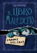 Copertina libro <b>Il libro maledetto<br></b>(titolo originale o altro titolo: <i>Das Buch mit dem Fluch. Las mich hier raus!</i>)