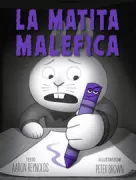 Copertina libro <b>La matita malefica<br></b>(titolo originale o altro titolo: <i>Creepy Crayon!</i>)