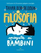 Copertina libro <b>La filosofia spiegata ai bambini<br></b>(titolo originale o altro titolo: <i>La philo expliquée aux enfants</i>)