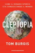 Copertina libro <b>Cleptopia<br></b>(titolo originale o altro titolo: <i>Kleptopia</i>)