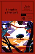 Copertina libro <b>Il vecchio e i fanciulli</b>