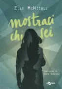 Copertina libro <b>Mostraci chi sei<br></b>(titolo originale o altro titolo: <i>Show us who you are</i>)