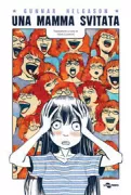 Copertina libro <b>Una mamma svitata<br></b>(titolo originale o altro titolo: <i>Mamma klikk</i>)