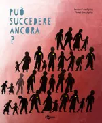Copertina libro <b>Può succedere ancora?<br></b>(titolo originale o altro titolo: <i>Det kan hända igen? Om andra världskriget och Förintelsen</i>)