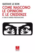 Copertina libro <b>Come nascono le opinioni e le credenze<br></b>(titolo originale o altro titolo: <i>Les opinions et les croyances</i>)