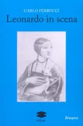 Copertina libro <b>Leonardo in scena</b>