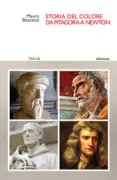 Copertina libro <b>Storia del colore da Pitagora a Newton</b>