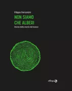 Copertina libro <b>Non siamo che alberi</b>